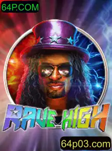 Descubra o emocionante mundo de RaveHigh no 64P.COM